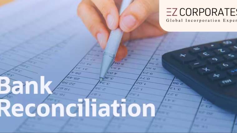 Bank Reconciliation Service in USA | Outsource Bank Reconciliation Services | Bank Reconciliation: A Comprehensive Guide | What is Bank Reconciliation? | EZCorporates