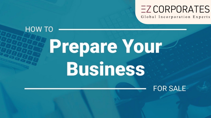 Preparing Your Business for Sale | Business Sale Preparation Services in USA | Preparing Your Business for Sale: A Roadmap for Owners | Prepare Your Business for Sale in 2026 | Best Prepare Your Manufacturing Business for Sale | Successfully Selling Your Business in USA | Prepare your business for a sale in today’s M&A market | EZ Corporates